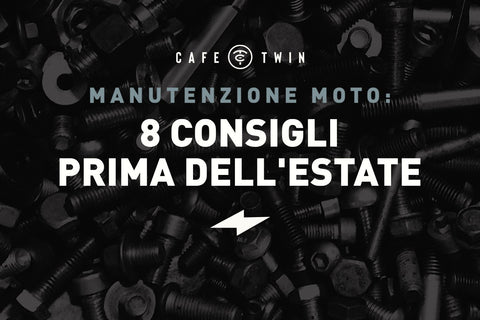 Manutenzione Moto: 8 Consigli prima dell'estate